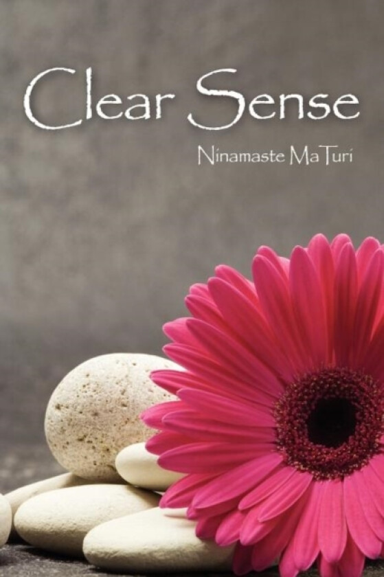 Clear Sense av Ninamaste Maturi (Paperback)