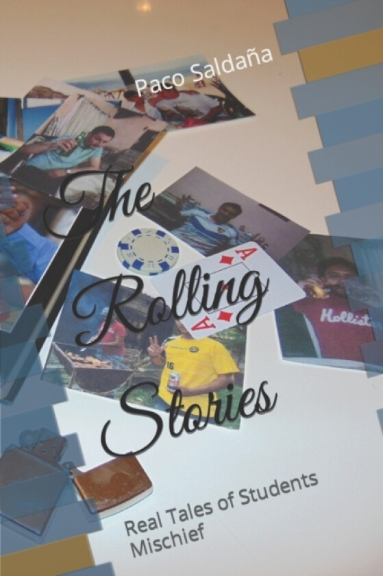 The Rolling Stories av Juan Francisco Saldana Cortes (Paperback)