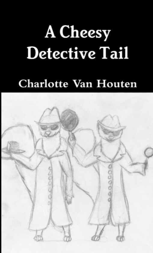 A Cheesy Detective Tail av Charlotte Van Houten (Paperback)