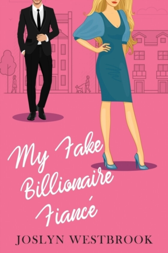 My Fake Billionaire Fiance av Joslyn Westbrook (Paperback)