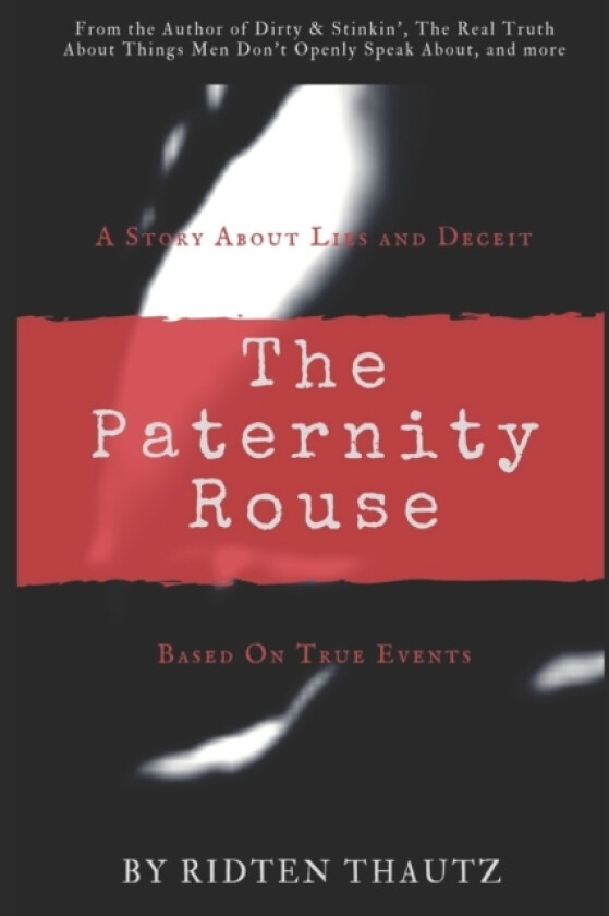 The Paternity Rouse av Ridten Thautz (Paperback)