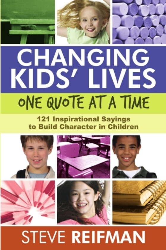 Changing Kids' Lives One Quote at a Time av Steve Reifman (Paperback)