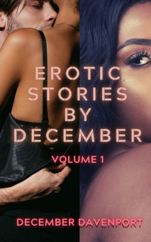 Erotic Stories by December av December Davenport (Paperback)
