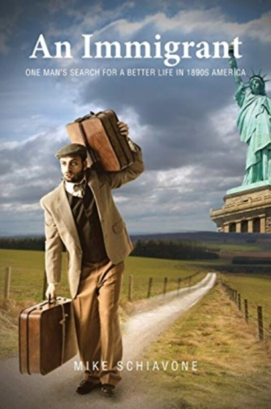 An Immigrant av Mike Schiavone (Paperback)