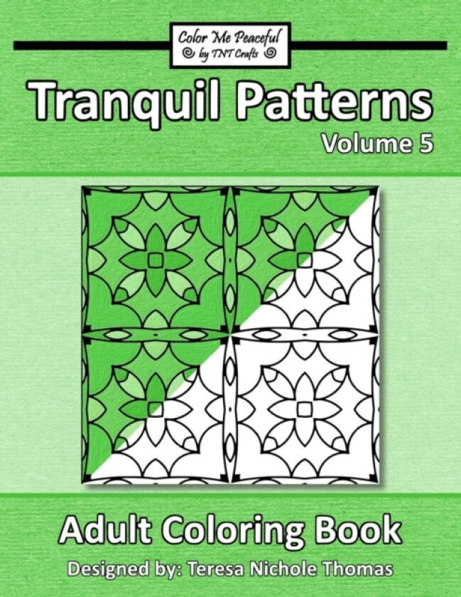 Tranquil Patterns Adult Coloring Book, Volume 5 av Teresa Nichole Thomas (Paperback)