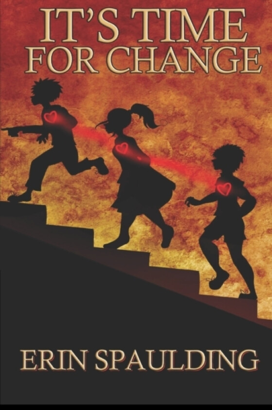 It's Time For Change av Erin M Spaulding (Paperback)