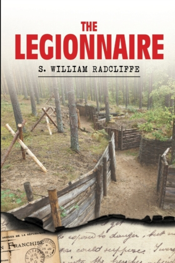 The Legionnaire av S William Radcliffe (Paperback)