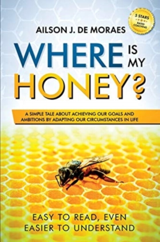Where is My Honey? av Ailson J De Moraes (Paperback)