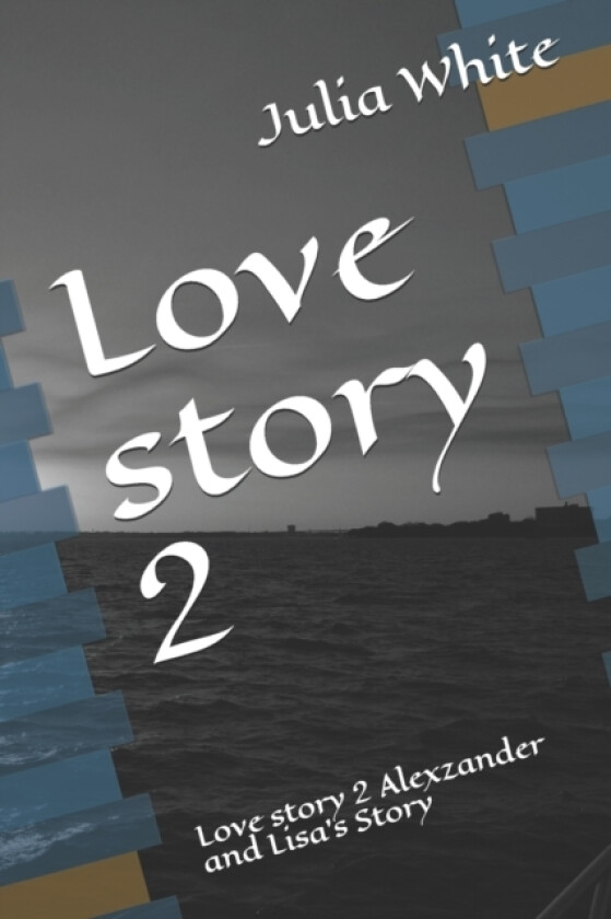 Love story 2 av Julia White (Paperback)