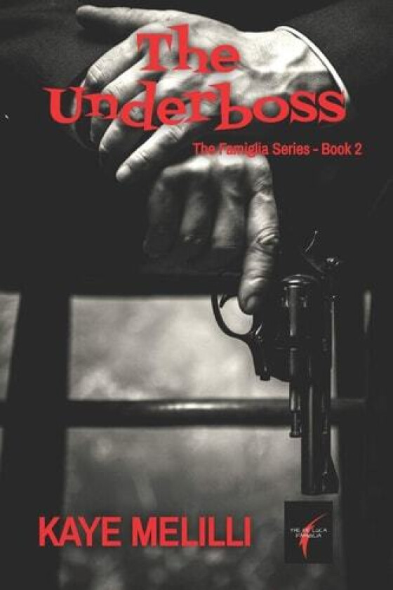 The Underboss av Kaye Melilli (Paperback)
