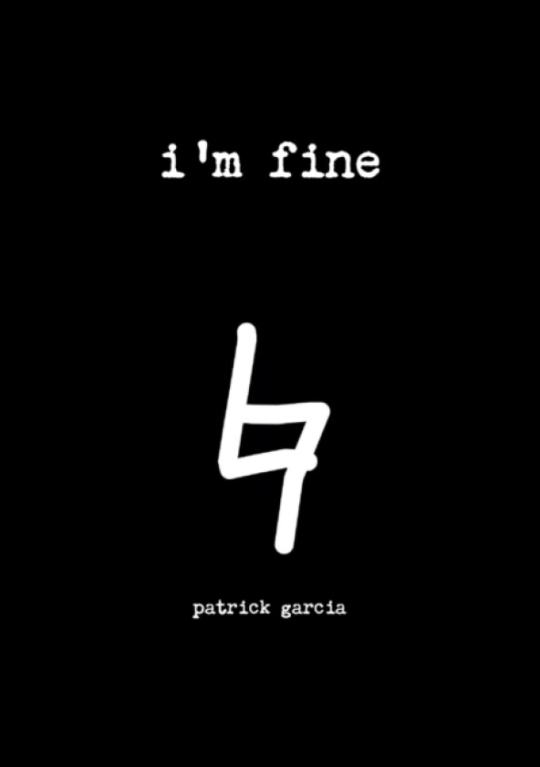 i'm fine av Patrick Garcia (Paperback)