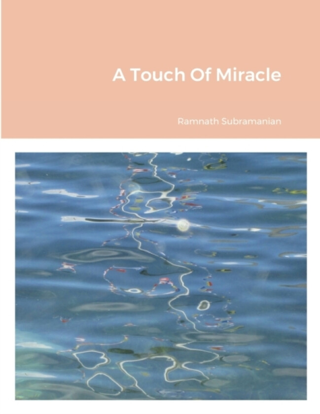 A Touch Of Miracle av Ramnath Subramanian (Paperback)