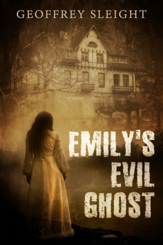 Emily's Evil Ghost av Geoffrey Sleight (Paperback)