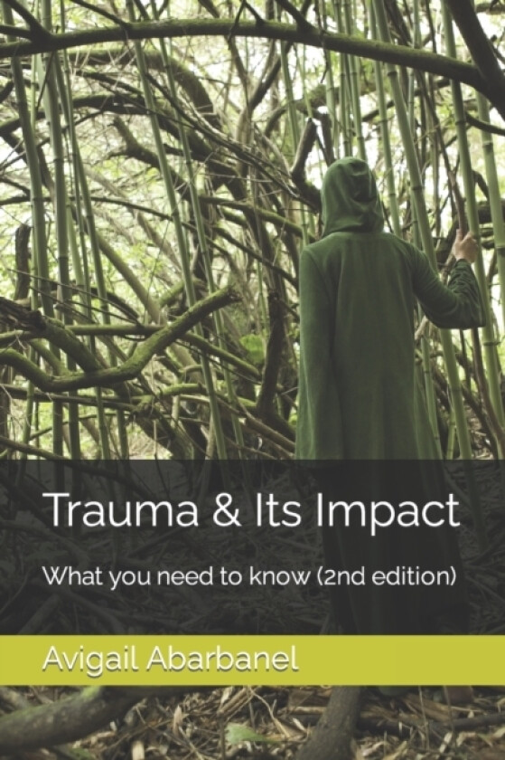 Trauma & Its Impact av Avigail Abarbanel (Paperback)