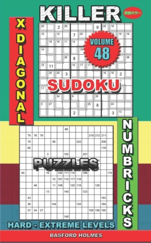 Killer sudoku X diagonal. Numbricks puzzles av Basford Holmes (Paperback)