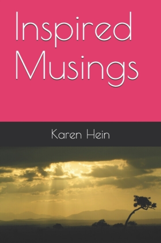Inspired Musings av Karen Hein (Paperback)