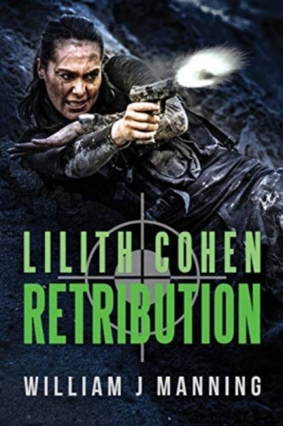 Lilith Cohen Retribution av William J Manning (Paperback)