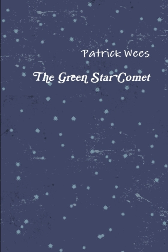 The Green Star Comet av Patrick Wees (Paperback)