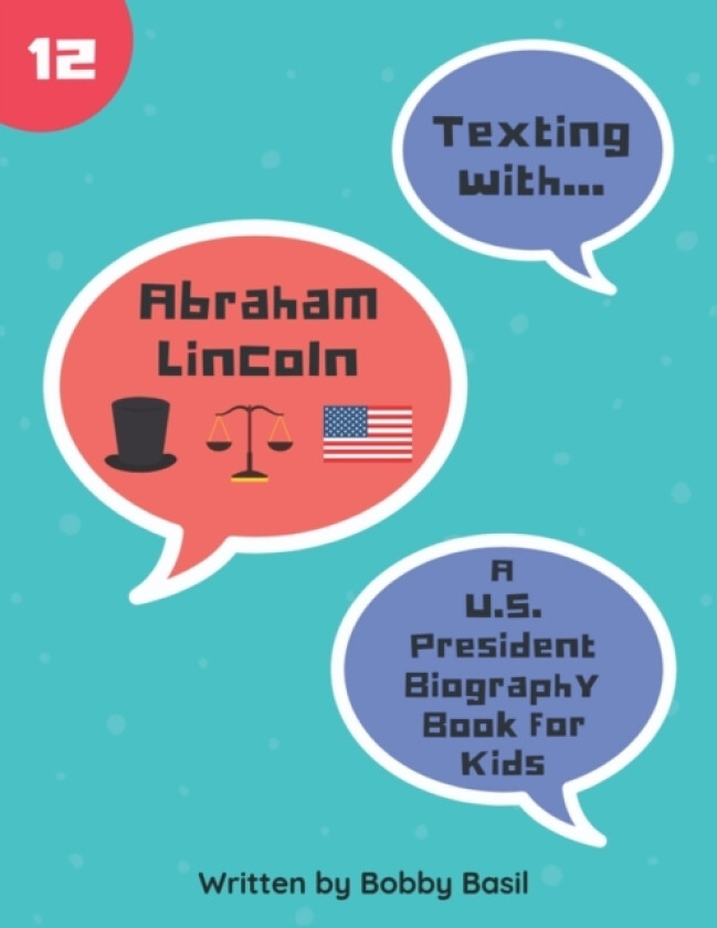 Texting with Abraham Lincoln av Bobby Basil (Paperback)