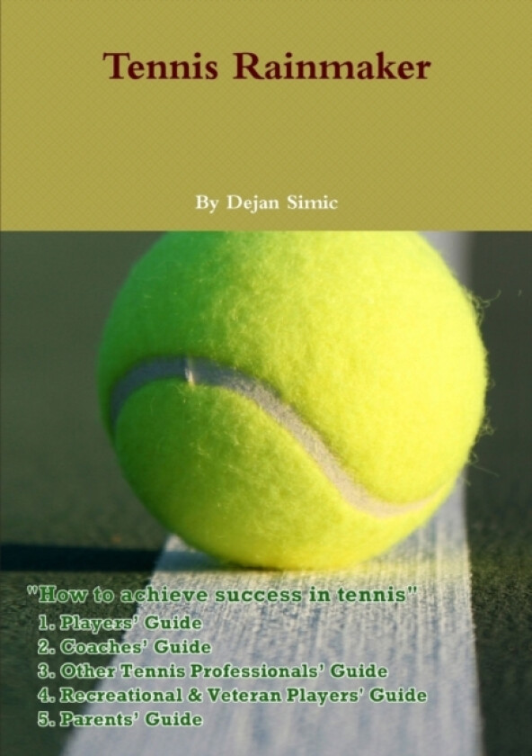 Tennis Rainmaker av Dejan Simic (Paperback)
