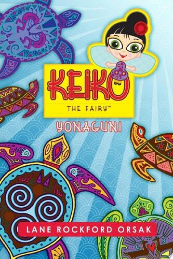 Keiko the Fairy av Lane Rockford Orsak (Paperback)