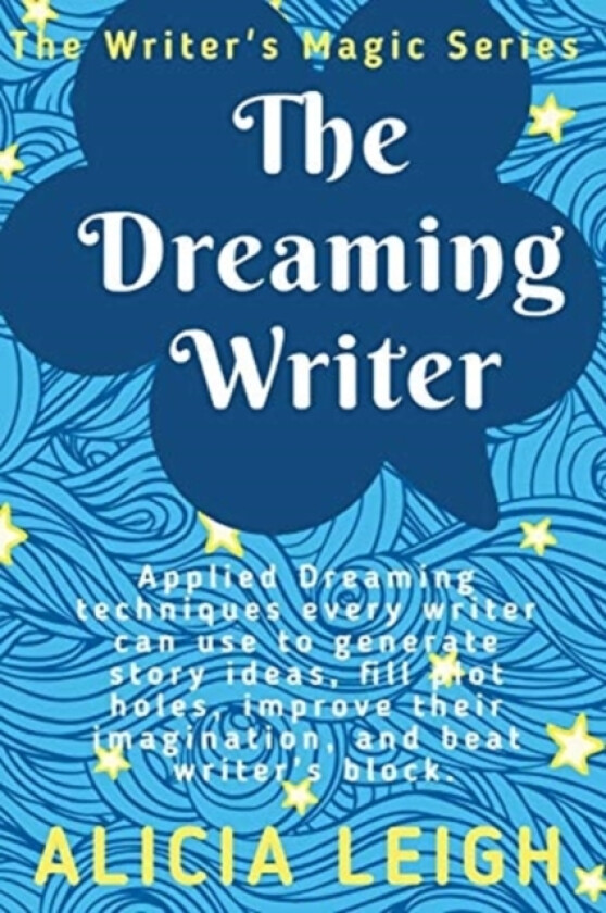 The Dreaming Writer av Alicia Leigh (Paperback)