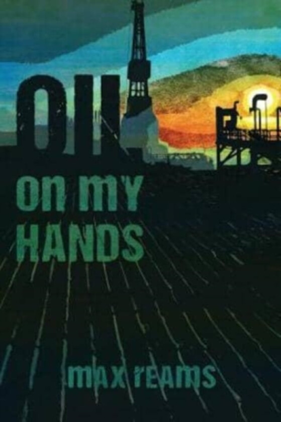 Oil on my hands av Max Reams (Paperback)