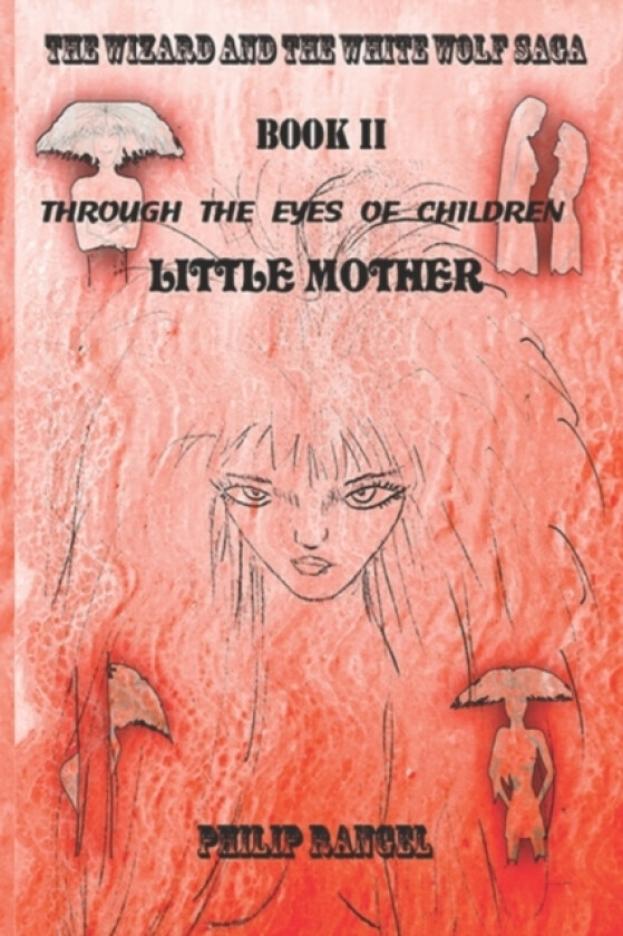 Through The Eyes Of Children av Philip Rangel (Paperback)