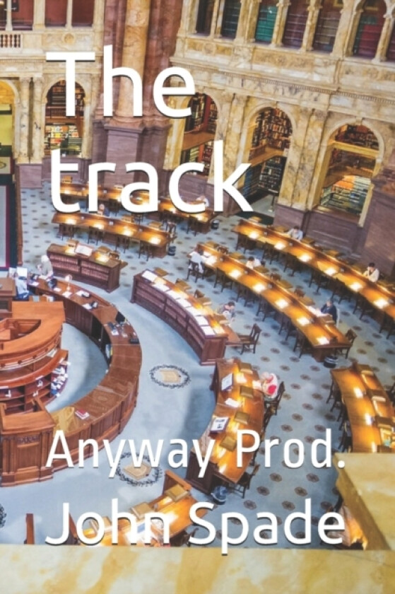 The track av John Spade (Paperback)