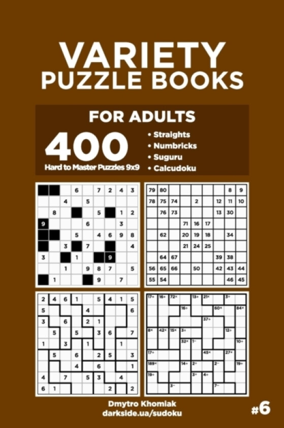 Variety Puzzle Books for Adults - 400 Hard to Master Puzzles 9x9 av Dart Veider, Dmytro Khomiak (Paperback)