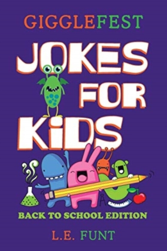 GiggleFest Jokes For Kids - Back To School Edition av L E Funt (Paperback)