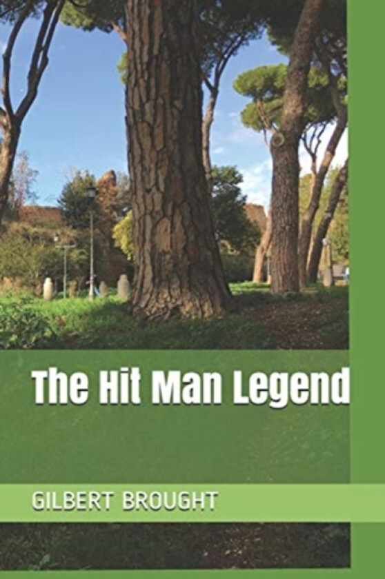 The Hit Man Legend av Gilbert Brought (Paperback)
