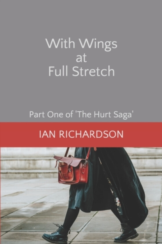 With Wings at Full Stretch av Ian Richardson (Paperback)
