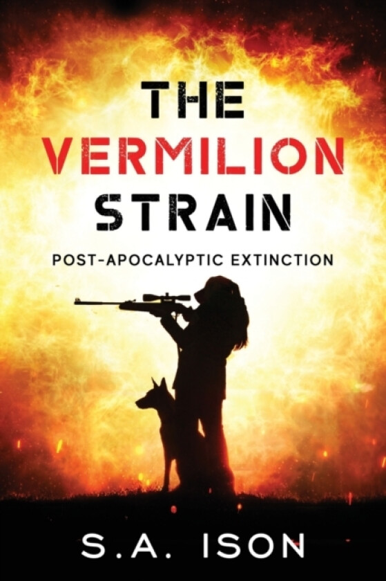 The Vermilion Strain av S a Ison (Paperback)