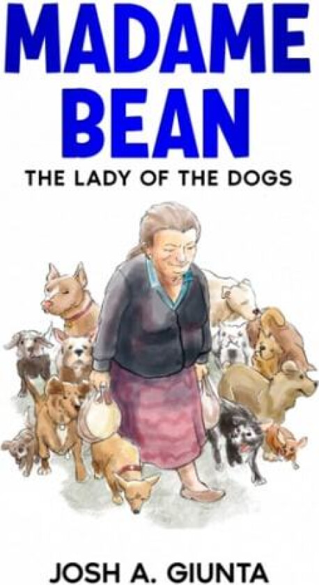 Madame Bean av Josue A Giunta, Josh a Giunta (Paperback)
