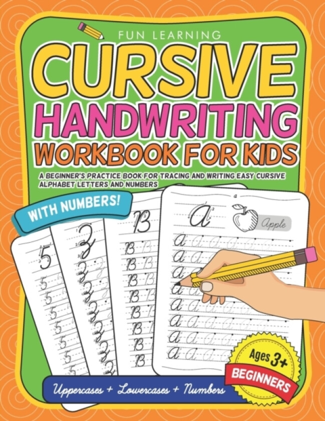 Cursive Handwriting Workbook For Kids Beginners av Fun Learning (Paperback)