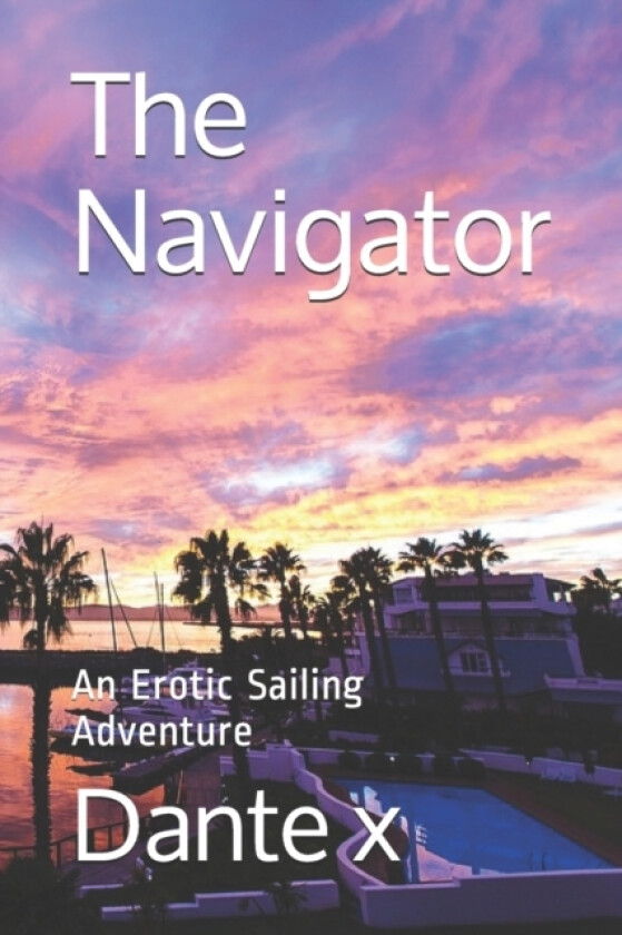 The Navigator av Dante X (Paperback)
