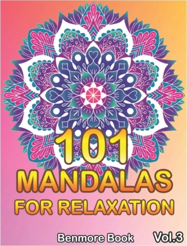 101 Mandalas For Relaxation av Benmore Book (Paperback)