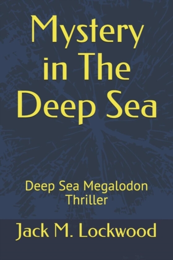 Mystery in The Deep Sea av Jack M Lockwood (Paperback)