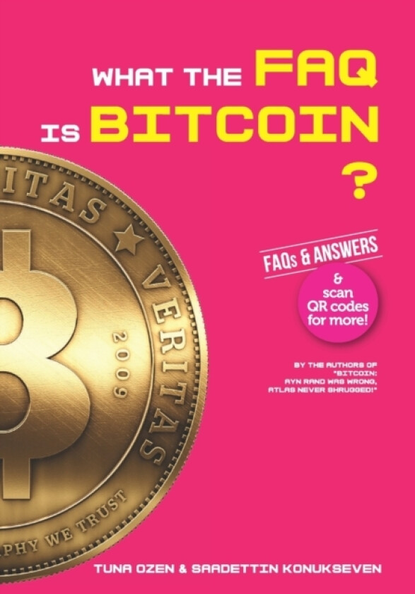 What the FAQ Is Bitcoin? av Tuna OEzen, Saadettin Konukseven (Paperback)