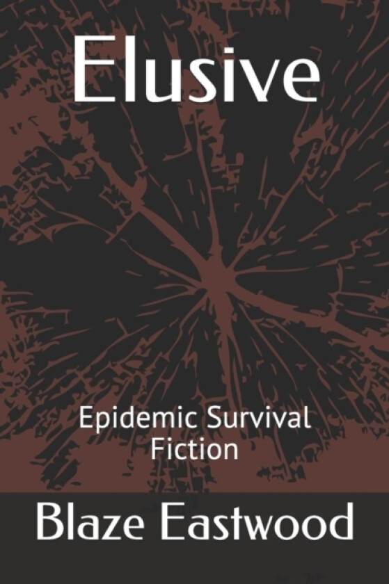 Elusive av Blaze Eastwood (Paperback)