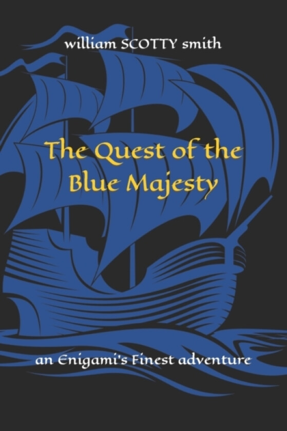 The Quest of the Blue Majesty av William Scotty Smith (Paperback)