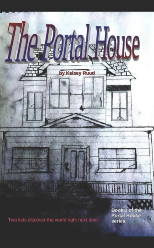 The Portal House av Kelsey Ruud (Paperback)