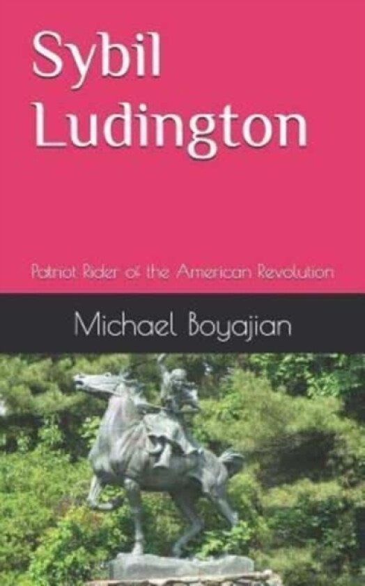 Sybil Ludington av Michael Boyajian (Paperback)