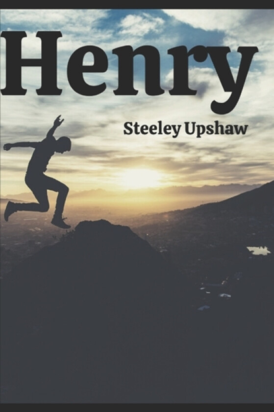 Henry av Steeley Upshaw (Paperback)