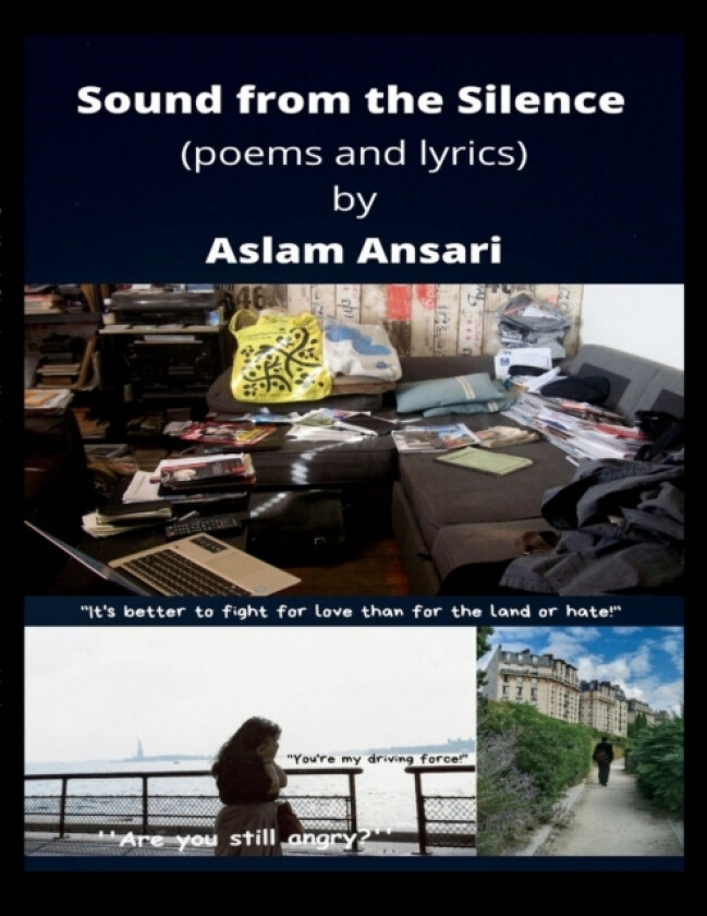 Sound from the Silence (poems and lyrics) av Aslam Ansari (Paperback)