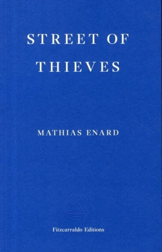 Street of Thieves av Mathias Enard