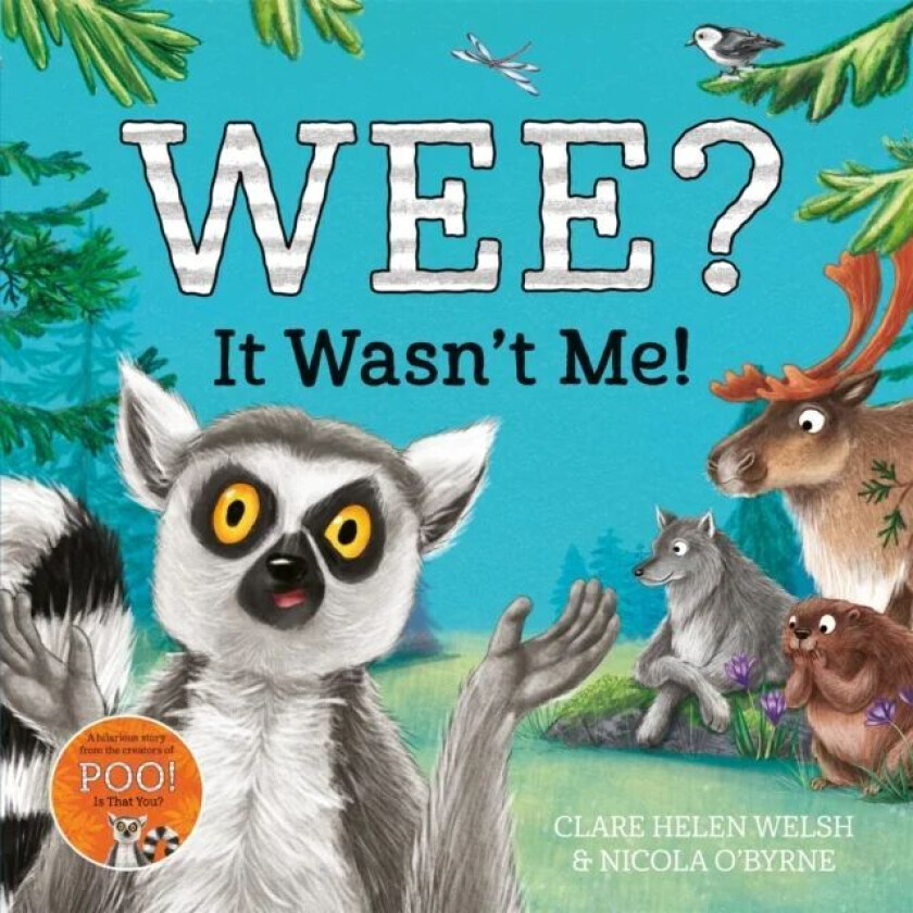 Wee? It Wasn't Me! av Clare Helen Welsh