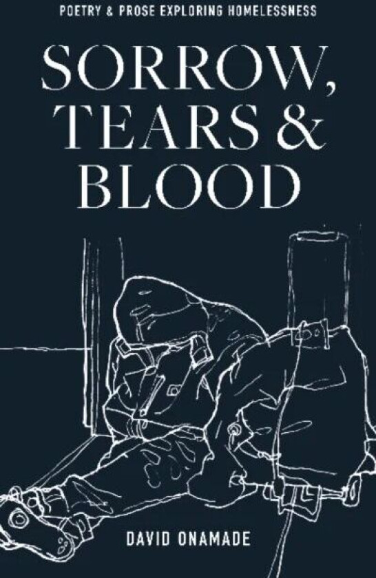 Sorrow, Tears and Blood av David Onamade