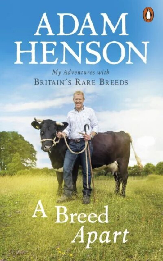 A Breed Apart av Adam Henson